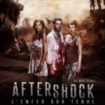 Affiche du film "Aftershock : L'Enfer sur terre"