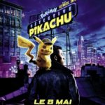Affiche du film "Pokémon Detective Pikachu"