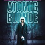 Affiche du film "Atomic Blonde"