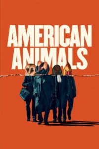Affiche du film "American Animals"