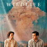 Affiche du film "Wildlife - Une saison ardente"