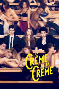 Affiche du film "La crème de la crème"