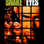 Affiche du film "Snake Eyes"