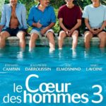 Affiche du film "Le Cœur des hommes 3"