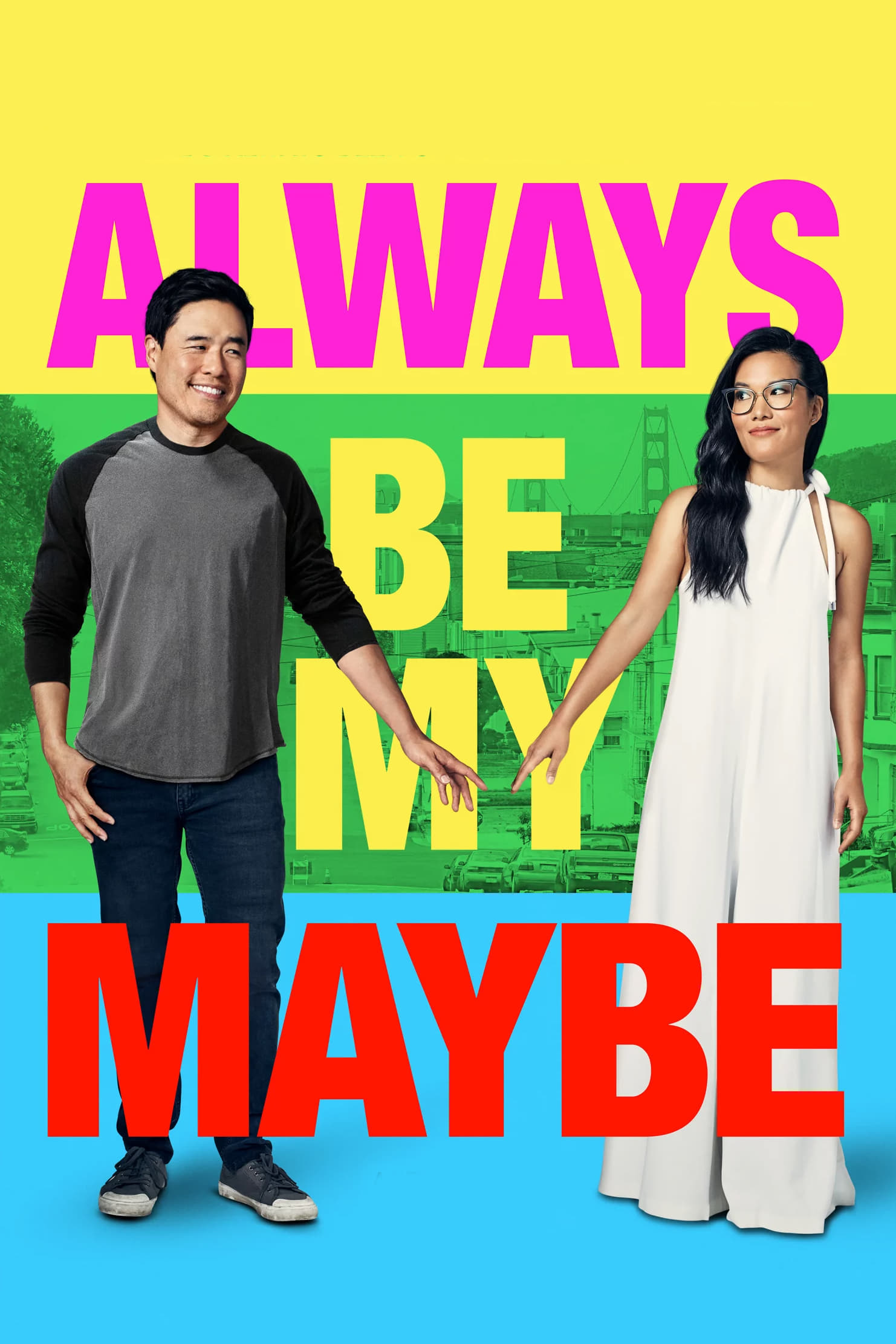 Affiche du film "Always Be My Maybe"