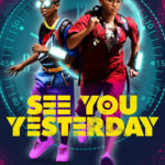 Affiche du film "See You Yesterday"