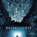 Affiche du film "Dreamcatcher, L'attrape-rêves"