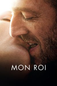 Affiche du film "Mon roi"