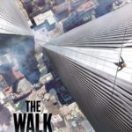 Affiche du film "The Walk : Rêver plus haut"