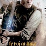 Affiche du film "Le Roi Arthur : La légende d'Excalibur"
