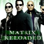 Affiche du film "Matrix Reloaded"