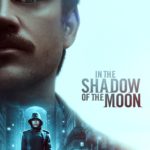 Affiche du film "In the Shadow of the Moon"
