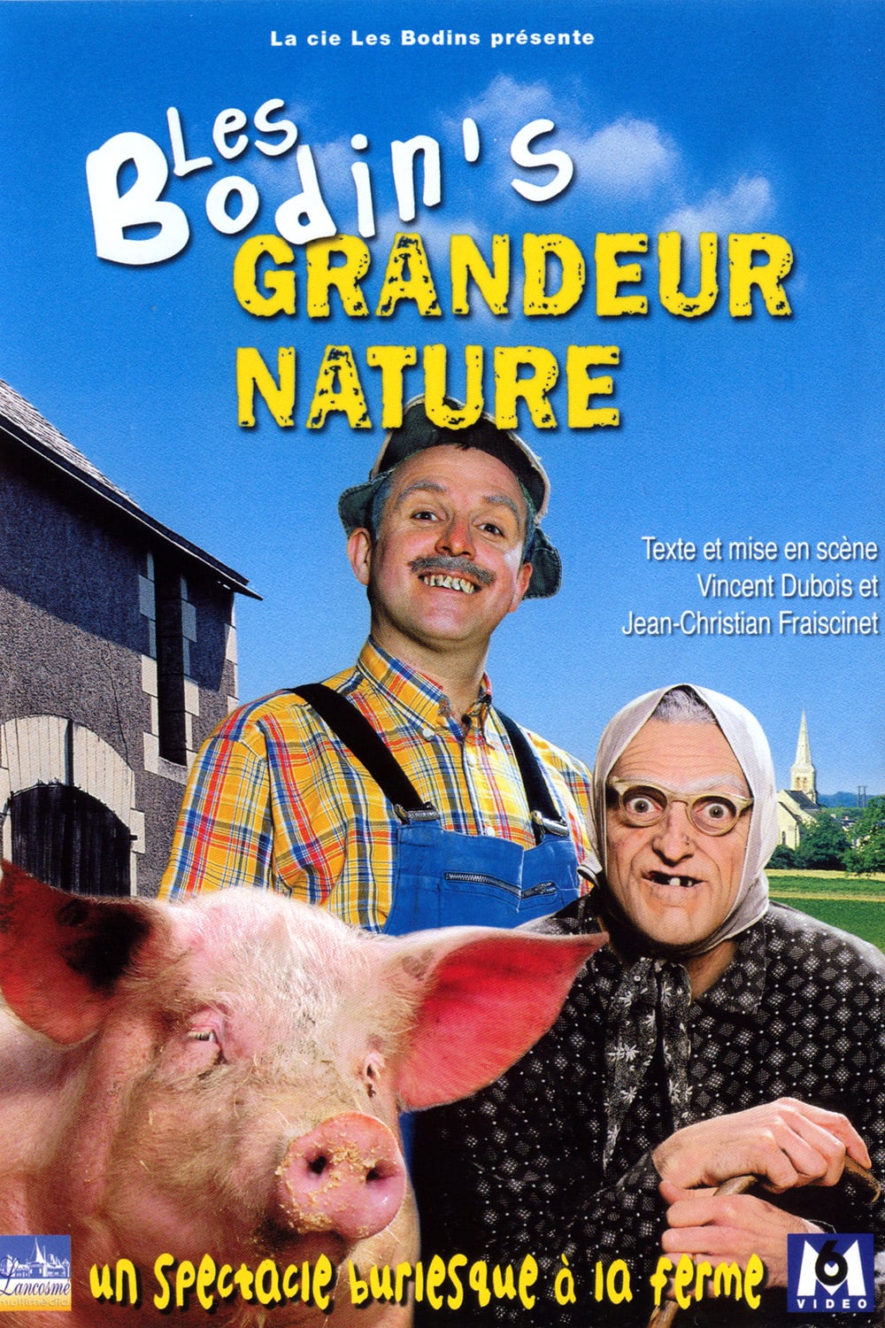 Affiche du film "Les Bodin's: grandeur nature"