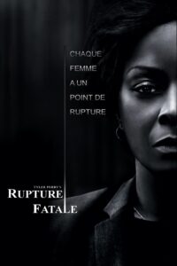 Affiche du film "Rupture fatale"