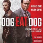 Affiche du film "Dog Eat Dog"