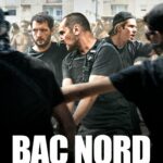 Affiche du film "BAC Nord"